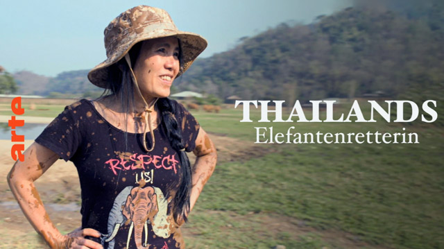Arte Film Thailands Elefantenretterin