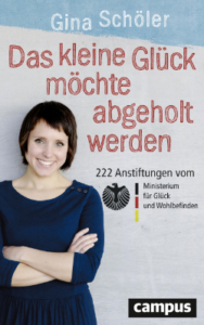 Cover fürs Buch »Das kleine Glück möchte abgeholt werden«